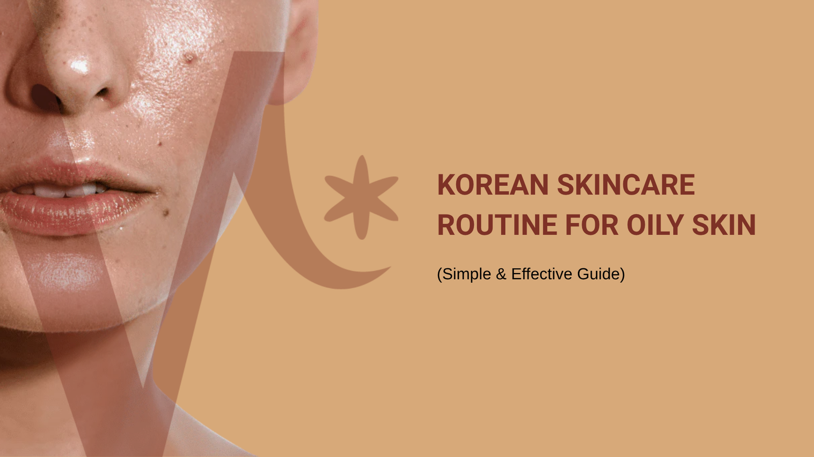 Korean Skincare Routine for Oily Skin